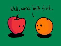 Like Apples and Oranges