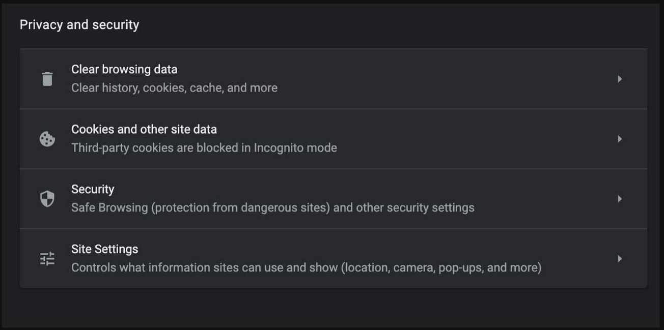 Screenshot showing the Privacy and Security options for Google Chrome