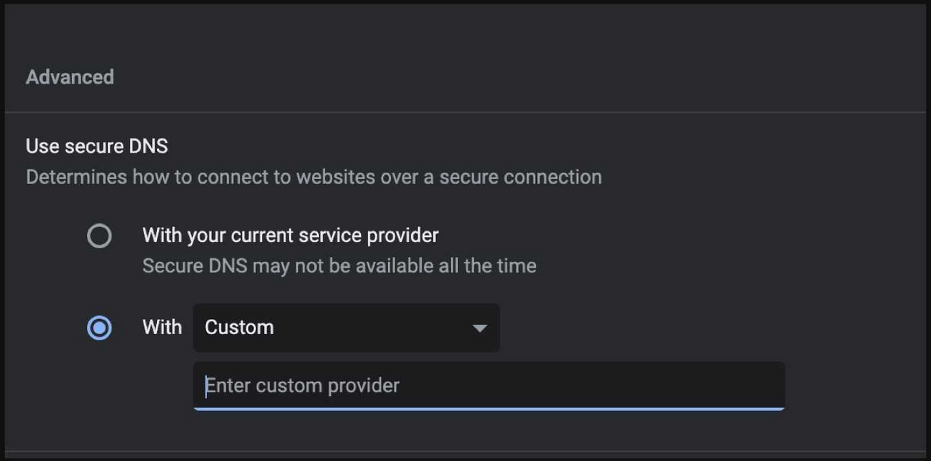 Screenshot showing the Use secure DNS Custom option in Google Chrome